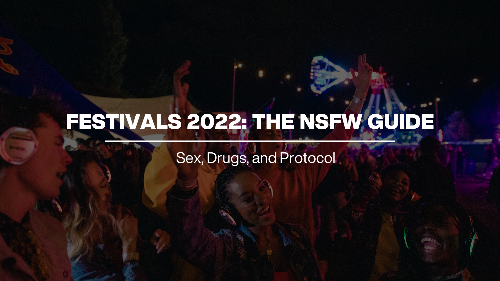 festival 2022 the nsfw guide