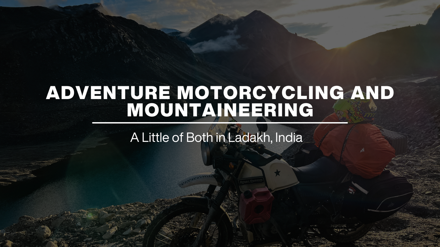 adventure motorcycling and mountaineering