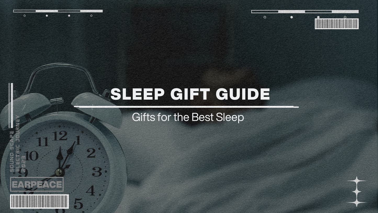 SLEEP GIFT GUIDE