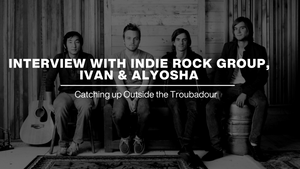 Interview with Indie Rock Group Ivan and Alyosha