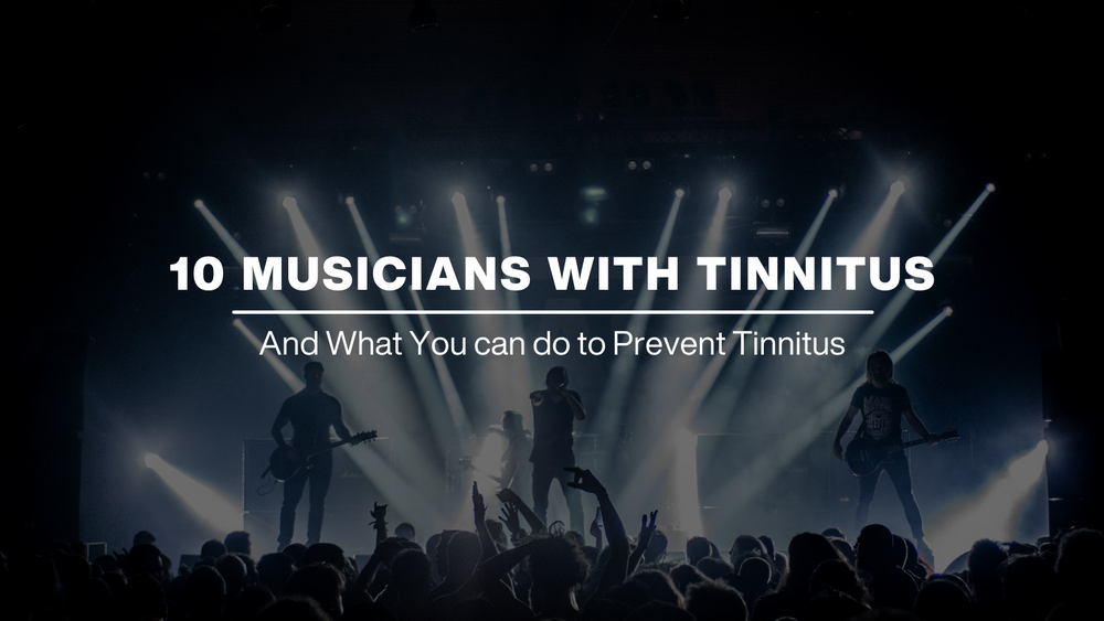 10 Musicians with Tinnitus