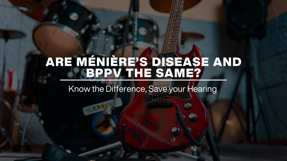 Are Ménière’s Disease And BPPV The Same?